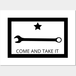 Come and Take It Wrench Posters and Art